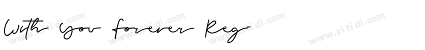 With You Forever Reg字体转换
